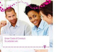 Unser Code of Conduct: So arbeiten wir. - Deutsche Telekom