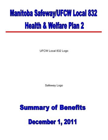 Plan 2 Summary of Benefits - UFCW, Local 832