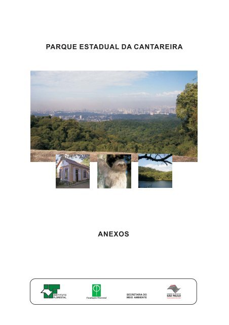Anexos Completo - FundaÃ§Ã£o Florestal - Governo do Estado de SÃ£o ...
