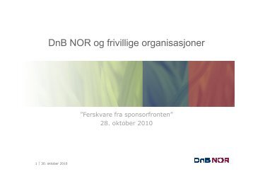 Dag Arne Kristensen, DnB NOR - Sponsor- og Eventforeningen