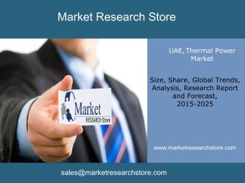 Thermal Power in UAE  Market ,  Outlook  2025, Update 2015 ,Capacity, Generation, Levelized Cost of Energy (LCOE), Investment Trends, Regulations and Company Profiles