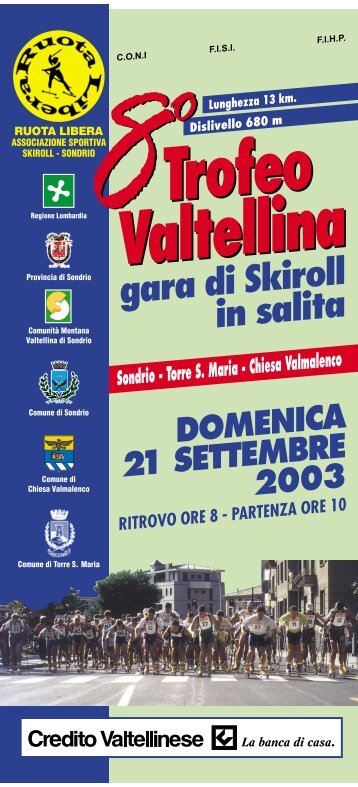 8Â° Trofeo Valtellina 4Âª Prova Gran Premio Italia Ski Roll 2003 - Skiroll.it