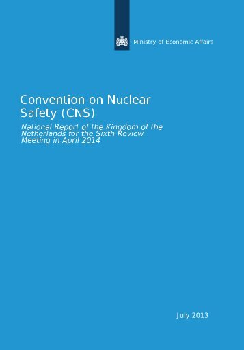 Convention on Nuclear Safety. Sixth Review ... - Government.nl