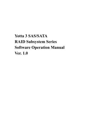 YOTTA III SAS_SATA Series Software V1_0(6993KB) - Axus