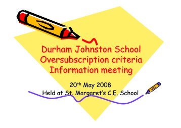 Durham Johnston School Oversubscription criteria ... - Nigel Martin