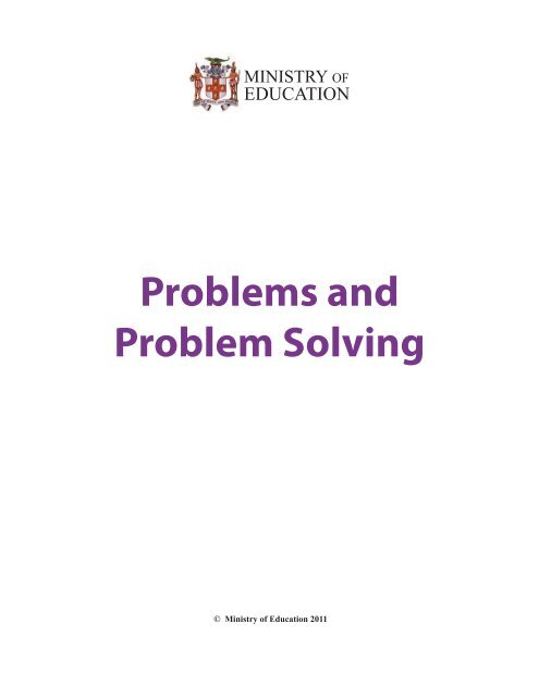 Problems and Problem Solving - Ministry of Education