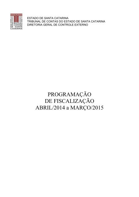 PROGRAMAÇÃO DE FISCALIZAÇÃO ABRIL/2014 a MARÇO/2015