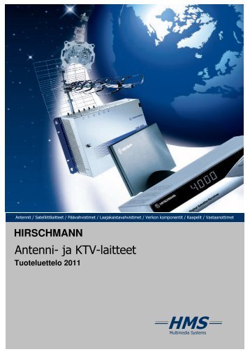 Hirschmann tuoteluettelo 2011 - HMS Multimedia Systems Oy