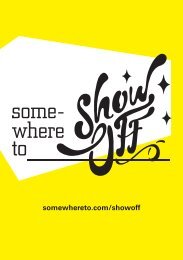 Don't miss your opportunity to find somewhereto_ show off
