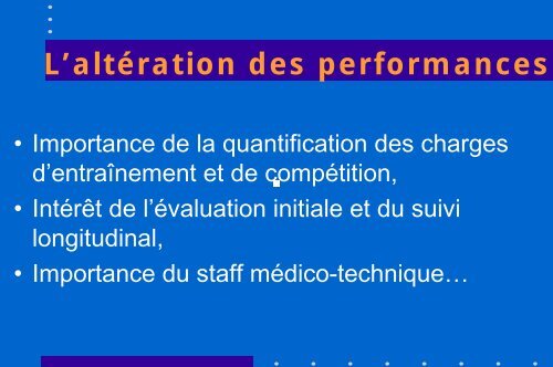 L'altération des performances