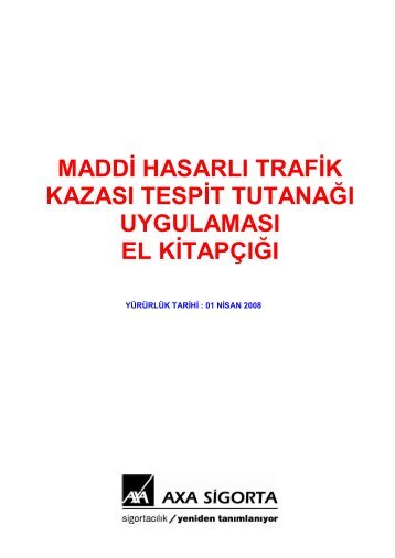 bu tutanak yalnÄ±z maddi hasarla sonuÃ§lanan ... - Axa Sigorta