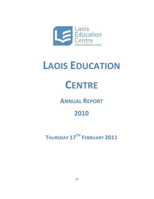 Director's Annual Report 2010 - Laois education Centre