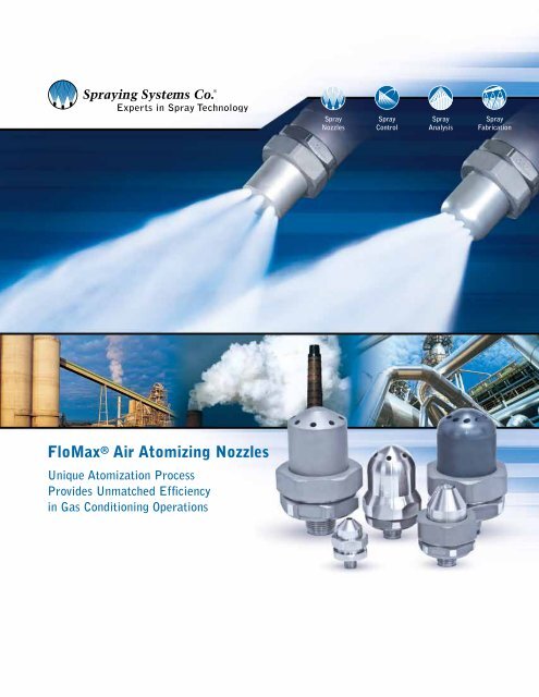 FloMaxÂ® Air Atomizing Nozzles - Spraying Systems Co.