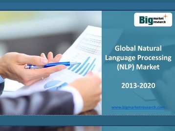 Global Natural Language Processing (NLP) Market Forecast 2013-2020