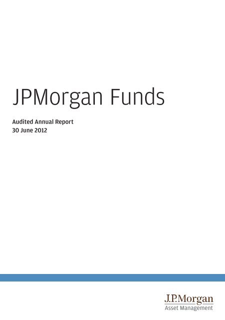 JPMorgan Funds - JP Morgan Asset Management
