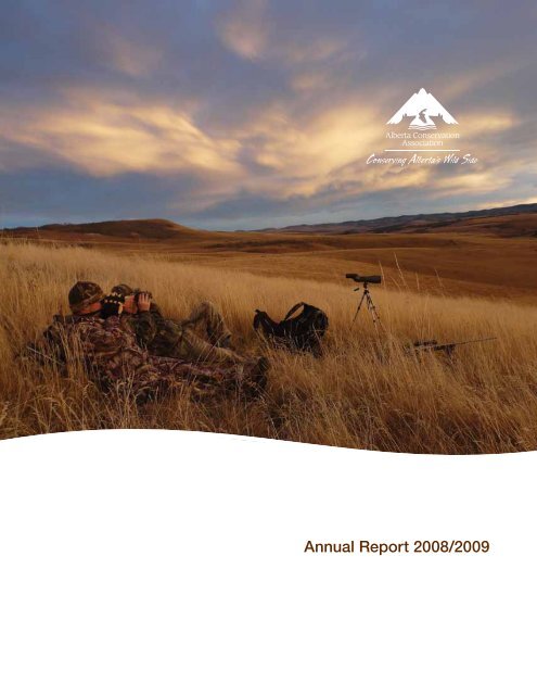 Annual Report 2008/2009 - Alberta Conservation Association