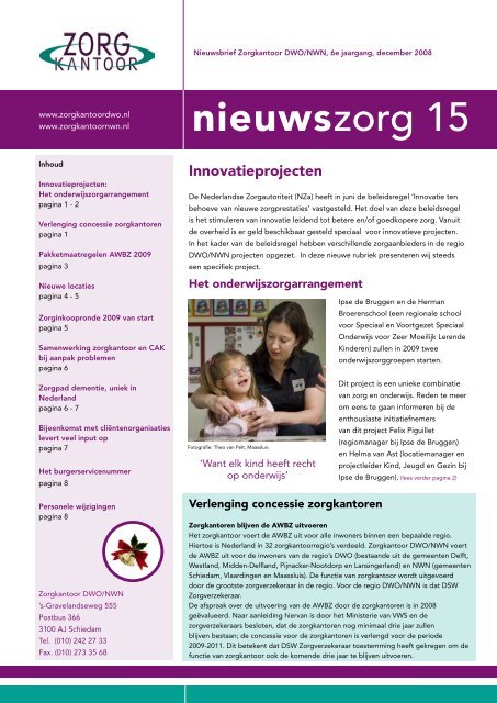Nieuwsbrief 15 - Zorgkantoor DWO/NWN