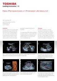 New Perspectives in Prenatal Ultrasound - Toshiba Medical