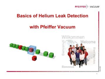 Basics of Helium Leak Detection with Pfeiffer Vacuum - netesnosti ...