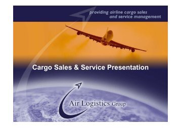 Cargo Sales & Service Presentation - Air Logistics USA