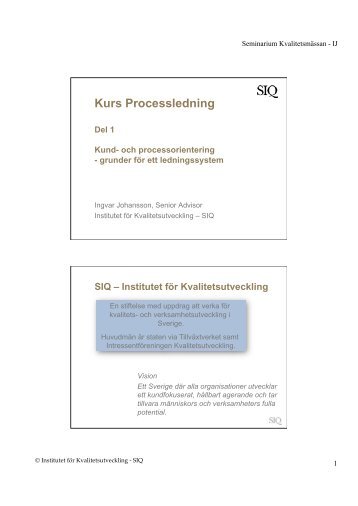 Kurs processledning 1 - Institutet för Kvalitetsutveckling, SIQ