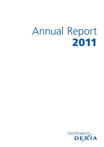 Annual Report 2011 - Dexia Asset Management
