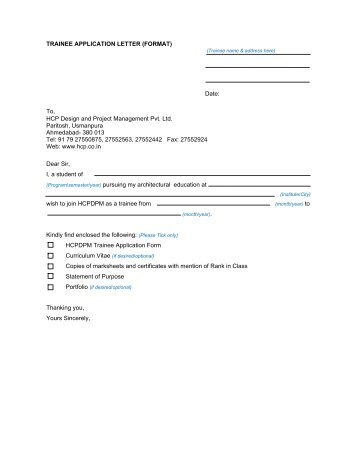 TRAINEE APPLICATION LETTER (FORMAT) Date: To, HCP Design ...