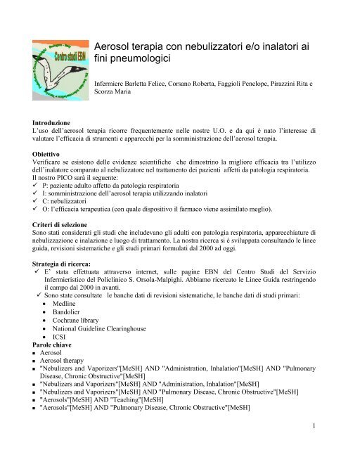 Aerosol terapia con nebulizzatori e/o inalatori ai fini pneumologici