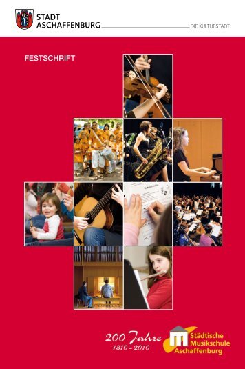 FESTSCHRIFT - StÃ¤dtische Musikschule Aschaffenburg