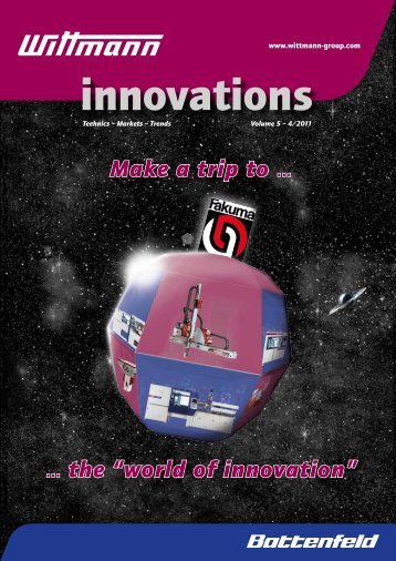 Make a trip to â¦ â¦ the âworld of innovationâ - Wittmann Battenfeld