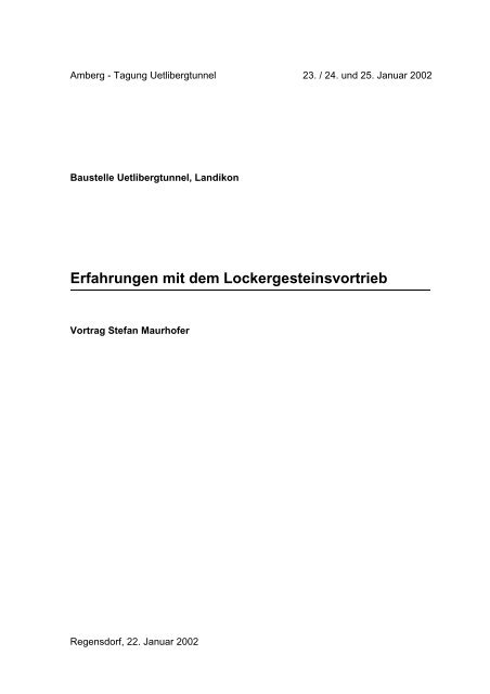 Erfahrungen mit dem Lockergesteinsvortrieb - Uetlibergtunnel