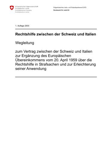 Rechtshilfe zwischen der Schweiz und Italien - Internationale ...