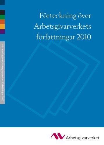 FÃ¶rteckning Ã¶ver Arbetsgivarverkets fÃ¶rfattningar 2010 (PDF ...