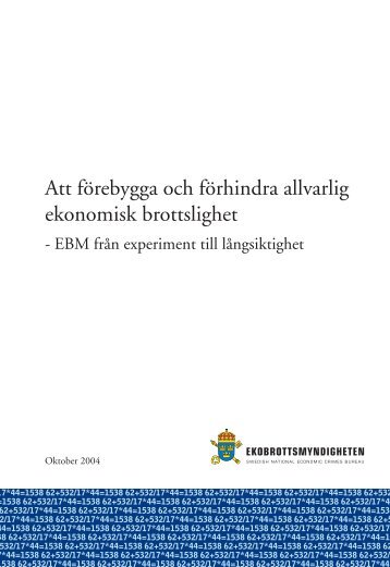 Att fÃ¶rebygga och fÃ¶rhindra allvarlig ekonomisk brottslighet