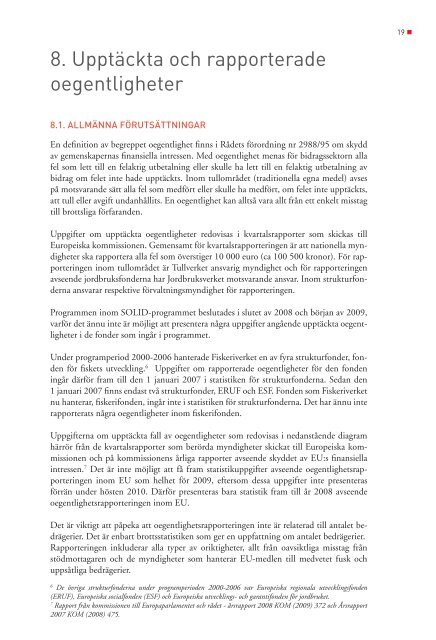 Rapport om skyddet av EU:s finansiella intressen i Sverige 2007-2009