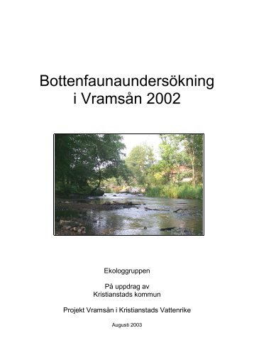 Bottenfaunaundersökning i Vramsån 2002 - Kristianstads Vattenrike