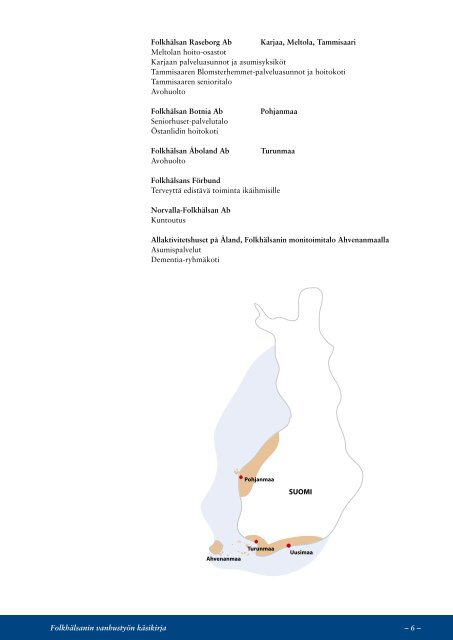 1. Toiminnan suunnittelu, tavoitteet ja arvot - FolkhÃ¤lsan