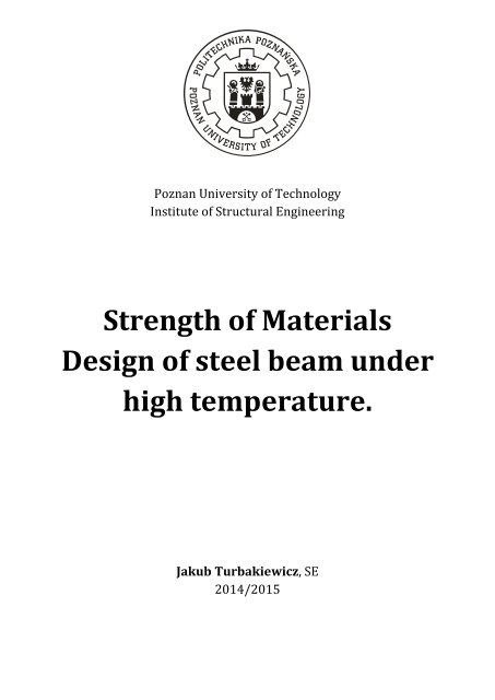 Strength of Materials Design of steel beam under high temperature.
