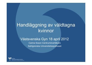 HandlÃ¤ggning av vÃ¥ldtagna kvinnor - vÃ¥ldinÃ¤rarelationer.se-www ...