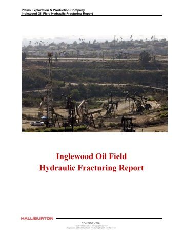 Halliburton Inglewood Oil Field Hydraulic Fracturing Report