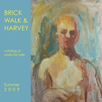 Brick Walk & Harvey catalog of works - Steven Harvey Fine Art Projects