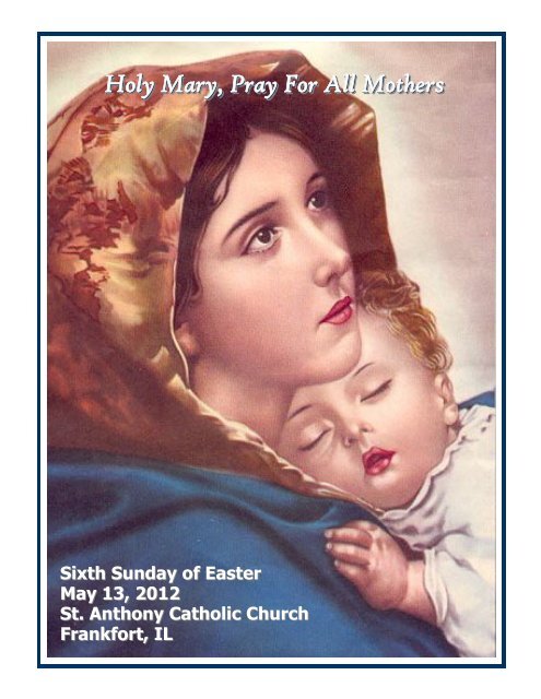 Holy Mary, Pray For All Mothers Holy Mary, Pray For All Mothers