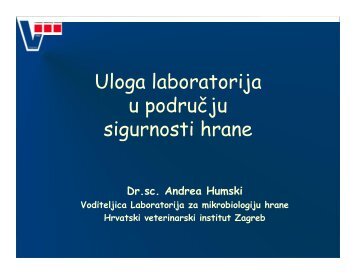 Uloga laboratorija u podruÄju sigurnosti hrane, Andreja Humski