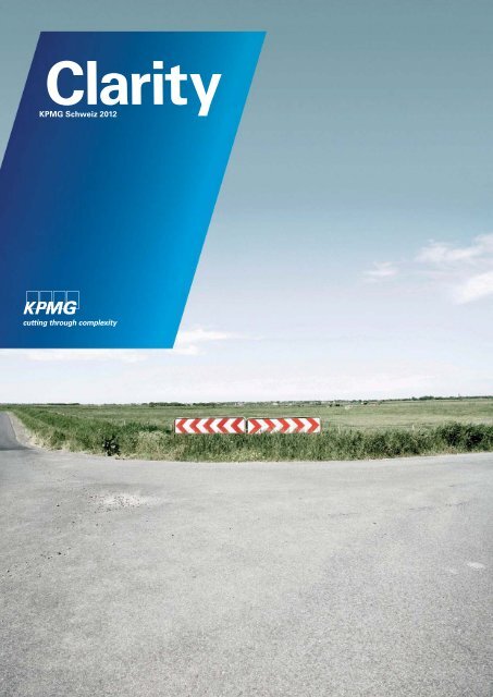 Clarity: Jahresbericht 2012 KPMG Schweiz