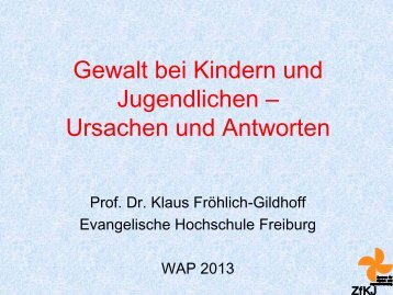 Gewalt bei Kindern und Jugendlichen â Ursachen und Antworten