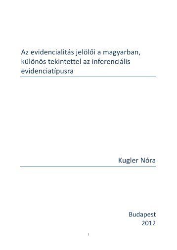 Az evidencialitÃ¡s jelÃ¶lÅi a magyarban, kÃ¼lÃ¶nÃ¶s tekintettel az ...