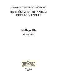 I. rÃ©sz - Az MTA ÃkolÃ³giai Ã©s Botanikai KutatÃ³intÃ©zete ... - MTA ÃBKI