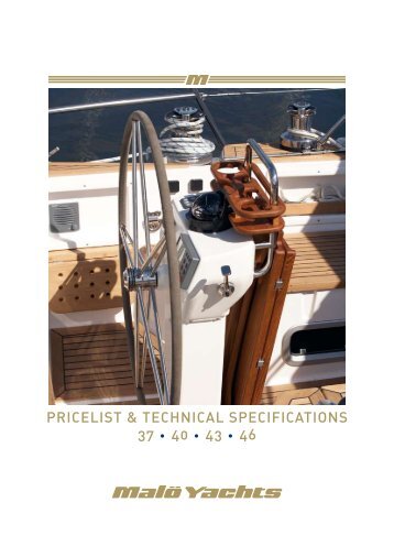 pricelist & technical specifications 37 . 40 . 43 . 46 - Malö Yachts