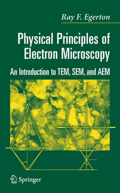 Physical Principles of Electron Microscopy: An Introduction to TEM ...