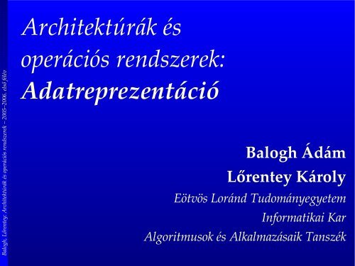 ArchitektÃºrÃ¡k Ã©s operÃ¡ciÃ³s rendszerek: AdatreprezentÃ¡ciÃ³